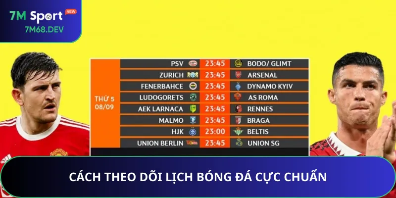 Cách theo dõi lịch bóng đá cực chuẩn