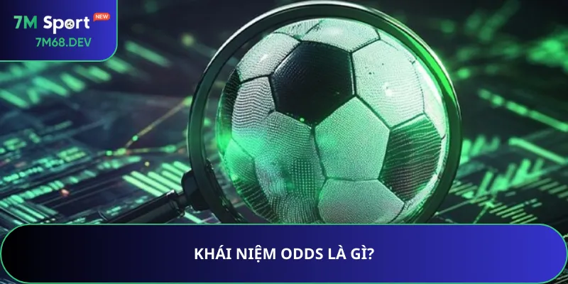 Khái niệm Odds là gì?